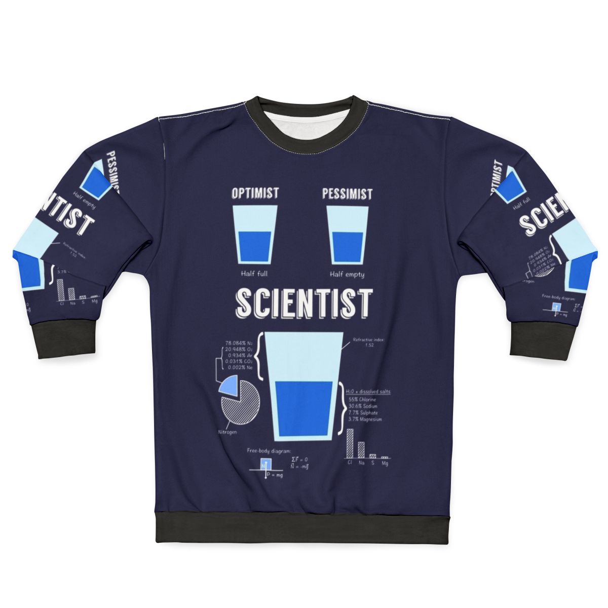 Optimist Pessimist Scientist Funny Science Sweatshirt