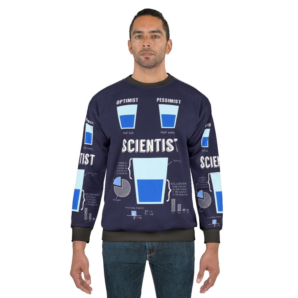 Optimist Pessimist Scientist Funny Science Sweatshirt