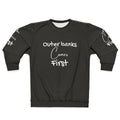 Outer Banks inspired "Comes First" sweatshirt
