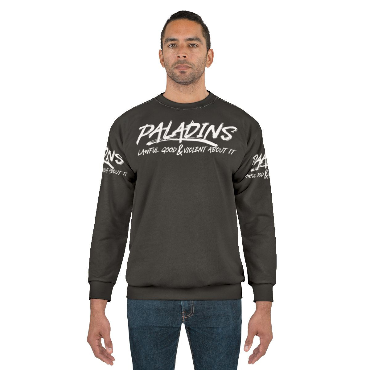 Paladins Lawful Good and Violent Dungeons and Dragons Sweatshirt