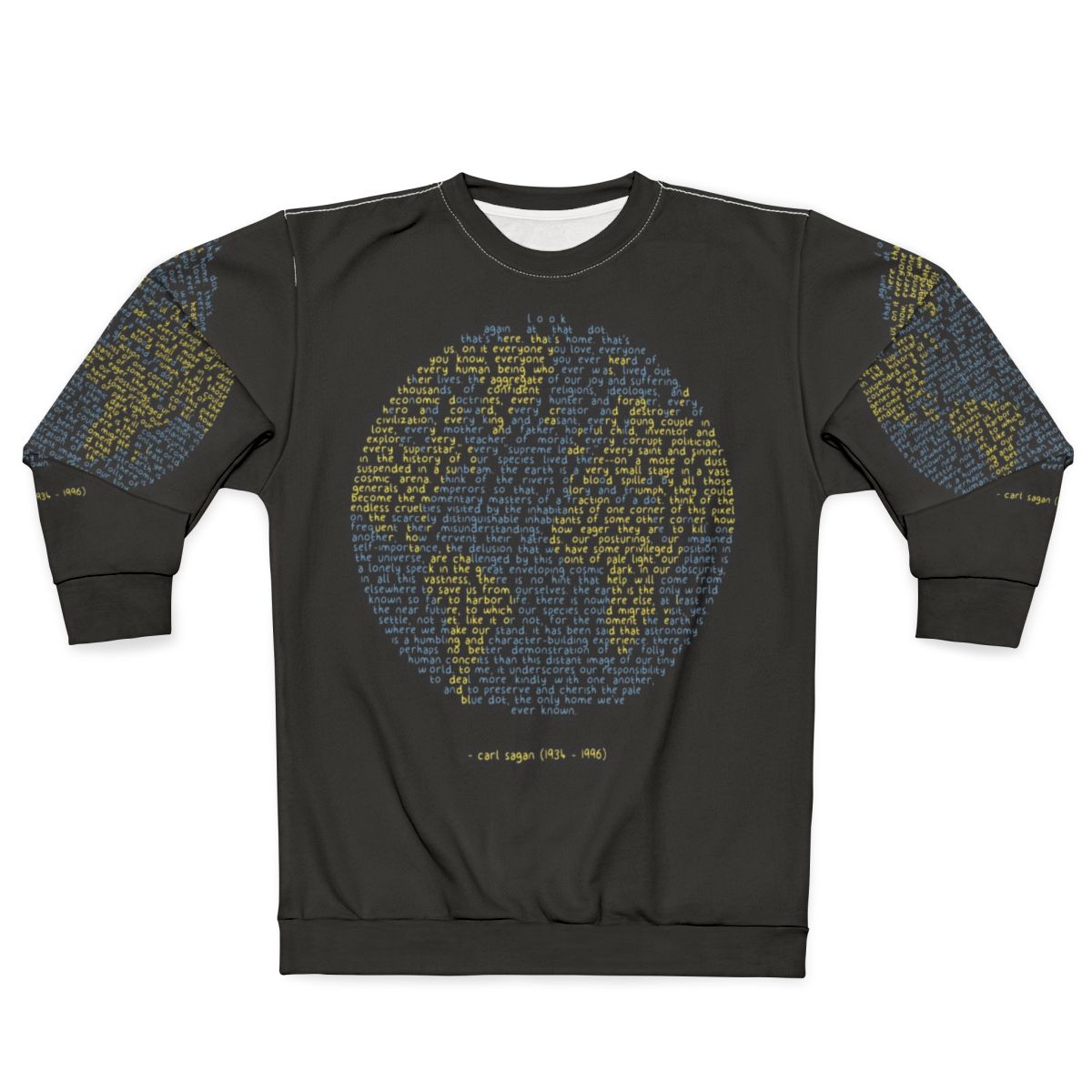 Pale Blue Dot Space Themed Sweatshirt featuring Carl Sagan's iconic quote