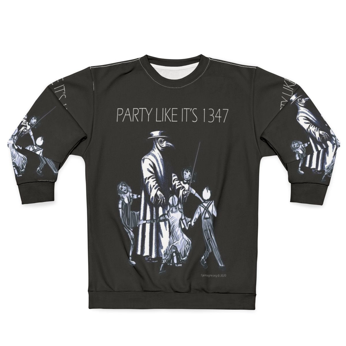 Medieval plague pandemic "Party Like It's 1347" sweatshirt