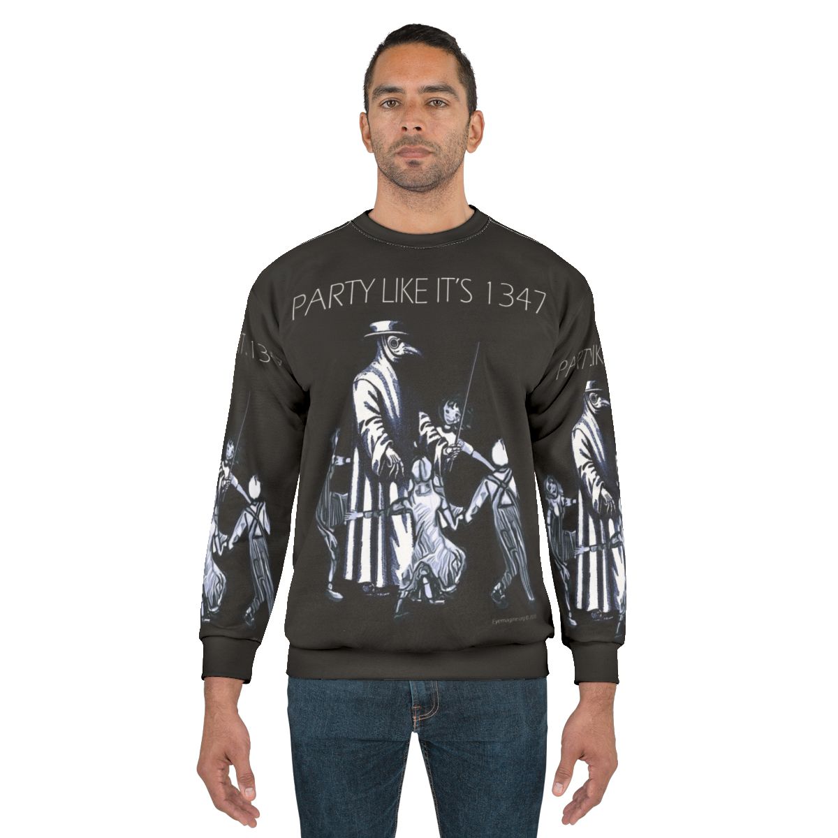 Medieval plague pandemic "Party Like It's 1347" sweatshirt