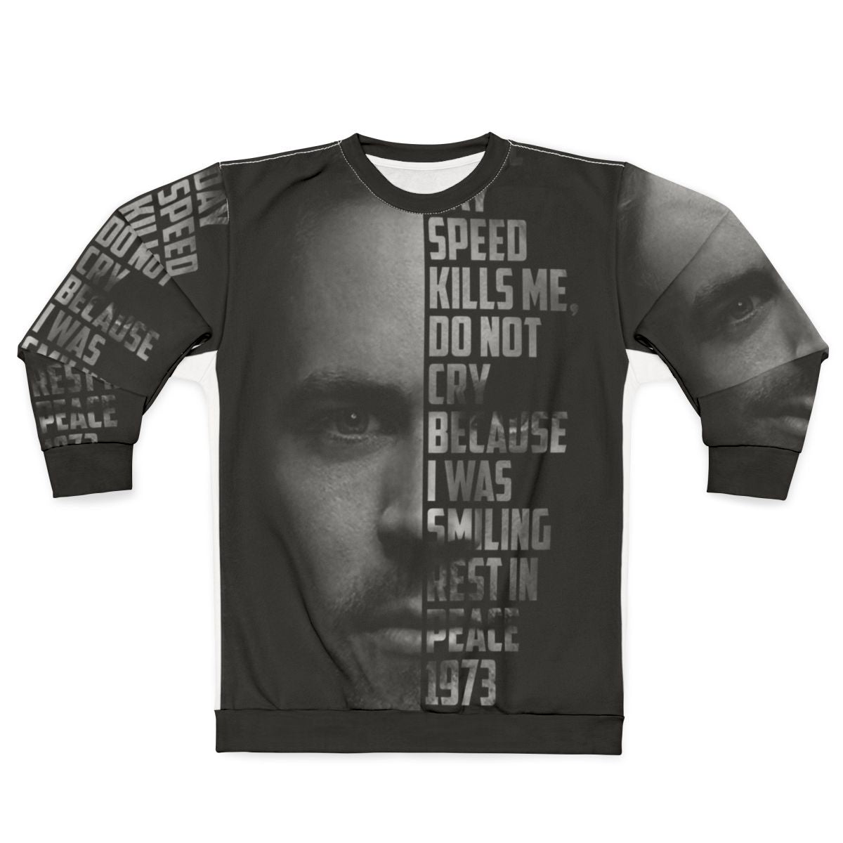 Paul Walker Text Portrait Sweatshirt
