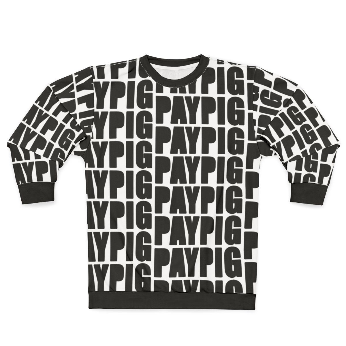 Paypig Sweatshirt - Money Fetish Fashion
