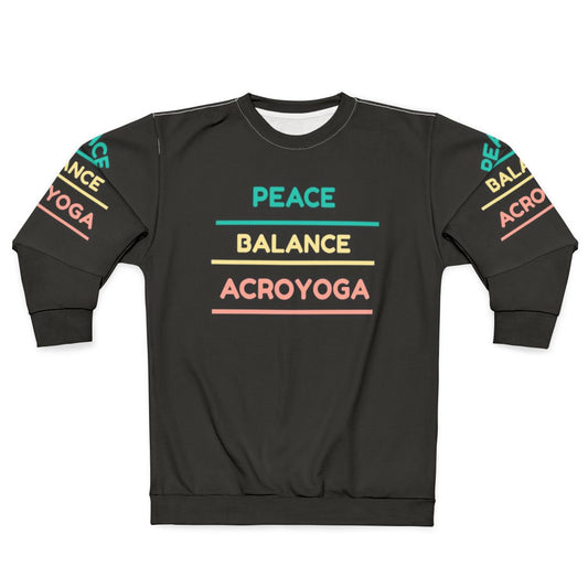 Acro yoga sweatshirt with peace, balance, and trust graphics