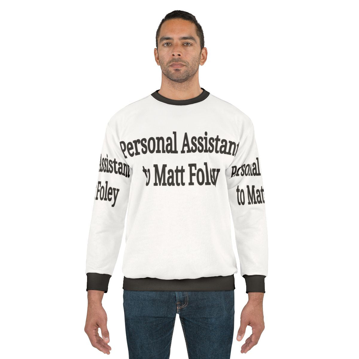 Matt Foley "Personal Assistant" Sweatshirt - 90s Comedy Icon