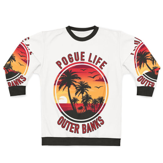 Outer Banks Pogue Life Sweatshirt