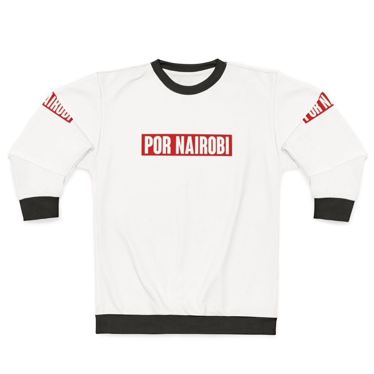 Por Nairobi Money Heist Sweatshirt