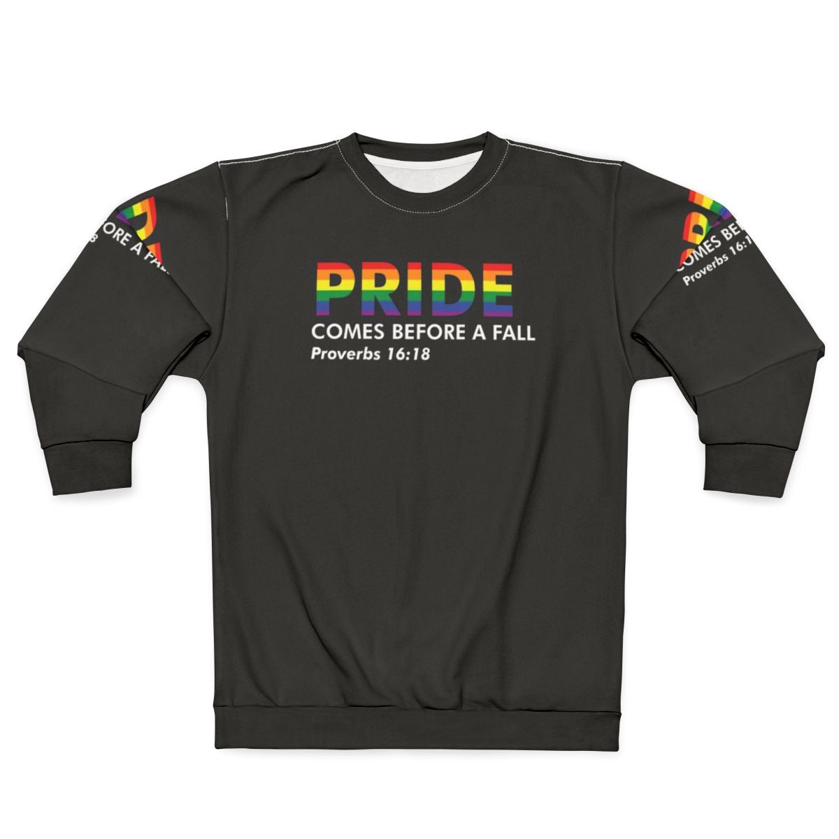 Biblical Pride Proverbs 16:18 Christian Sweatshirt