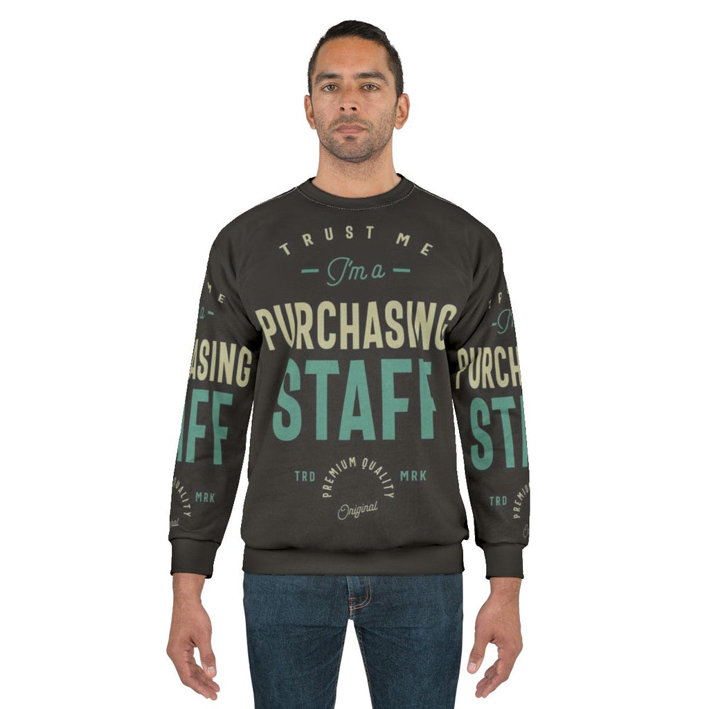 Purchasing staff sweatshirt with professional typography