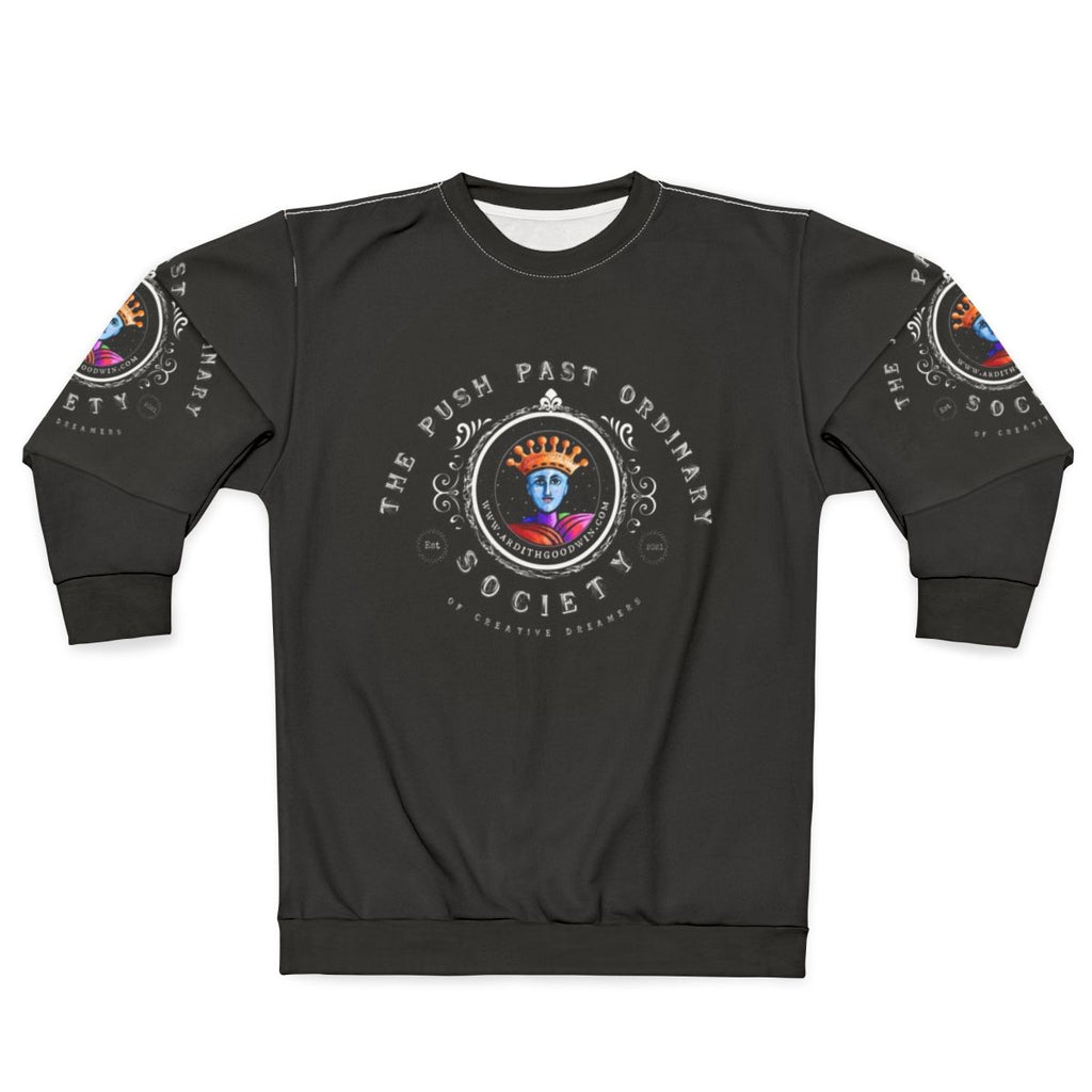 Push Past Ordinary Society Swag Motivational Sweatshirt