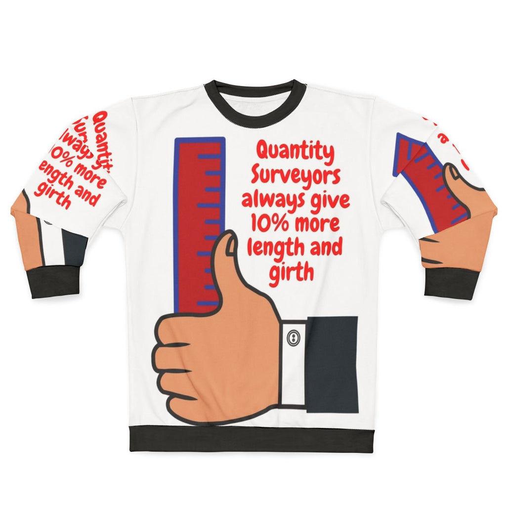 Construction surveyor sweatshirt with humorous design
