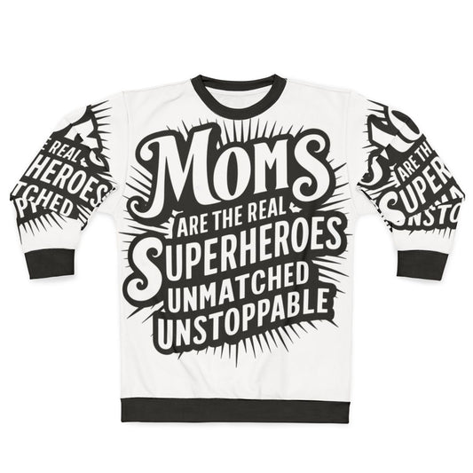 Superhero Moms Sweatshirt