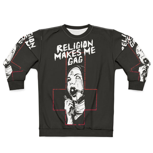 Edgy gothic "religion makes me gag" womens sweatshirt