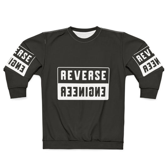 Reverse Engineer Sweatshirt 2 - Funny Engineering Humor