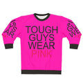 Tough Guys Wear Pink Roblox Infected Sweatshirt