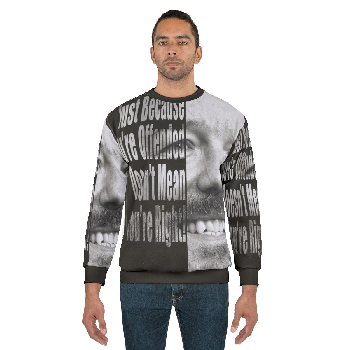 Ricky Gervais "You're Wrong" Funny Sweatshirt
