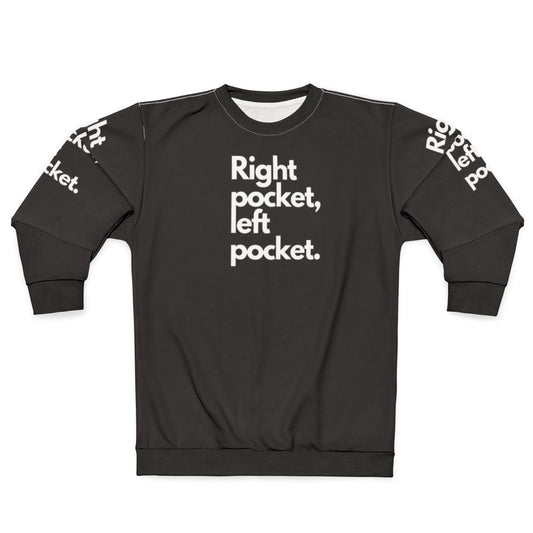 Women's "Right Pocket, Left Pocket" Sweatshirt for Bookkeepers, Auditors, and Accountants