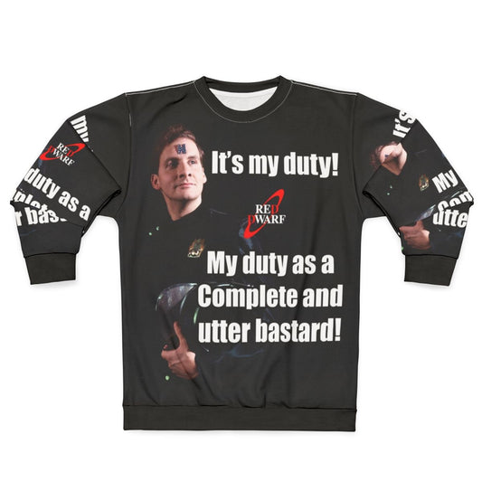 Red Dwarf Rimmer "It's My Duty" Sweatshirt