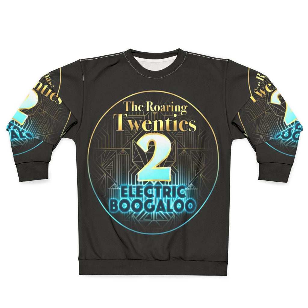 Roaring twenties 2020s sweatshirt