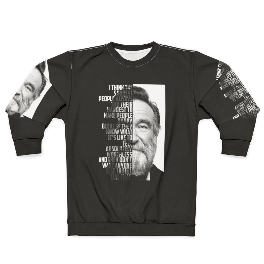 Retro Robin Williams Graphic Sweatshirt featuring inspirational quote