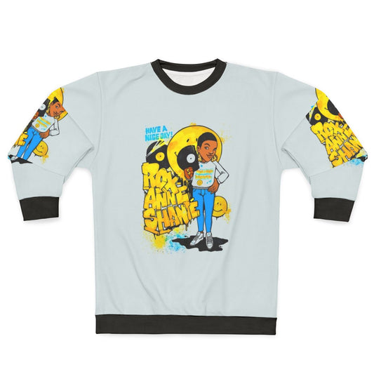 Roxanne Shante "Have A Nice Day" Sweatshirt