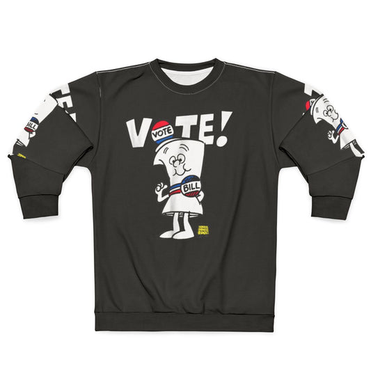 Schoolhouse Rock Vote With Bill Sweatshirt