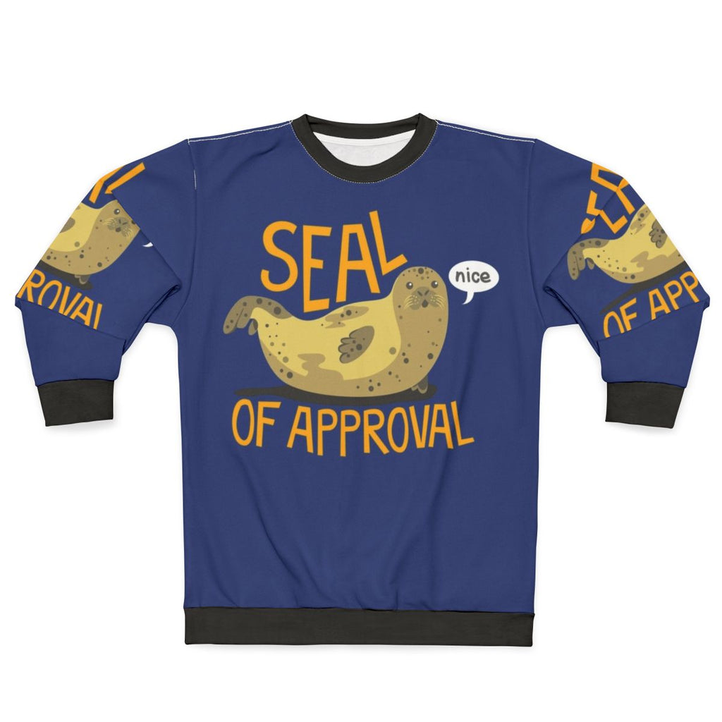 Seal of Approval Funny Ocean Sweatshirt
