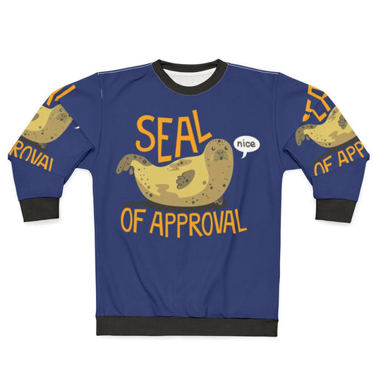 Seal of Approval Funny Ocean Sweatshirt