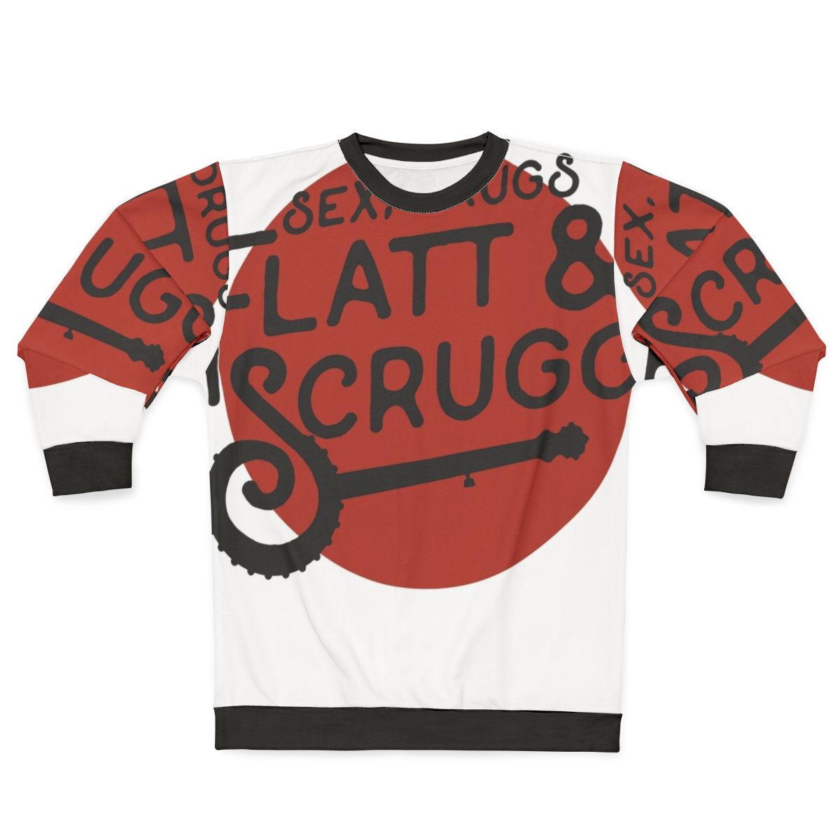 Bluegrass banjo music sweatshirt featuring sex, drugs, Flatt, and Scruggs