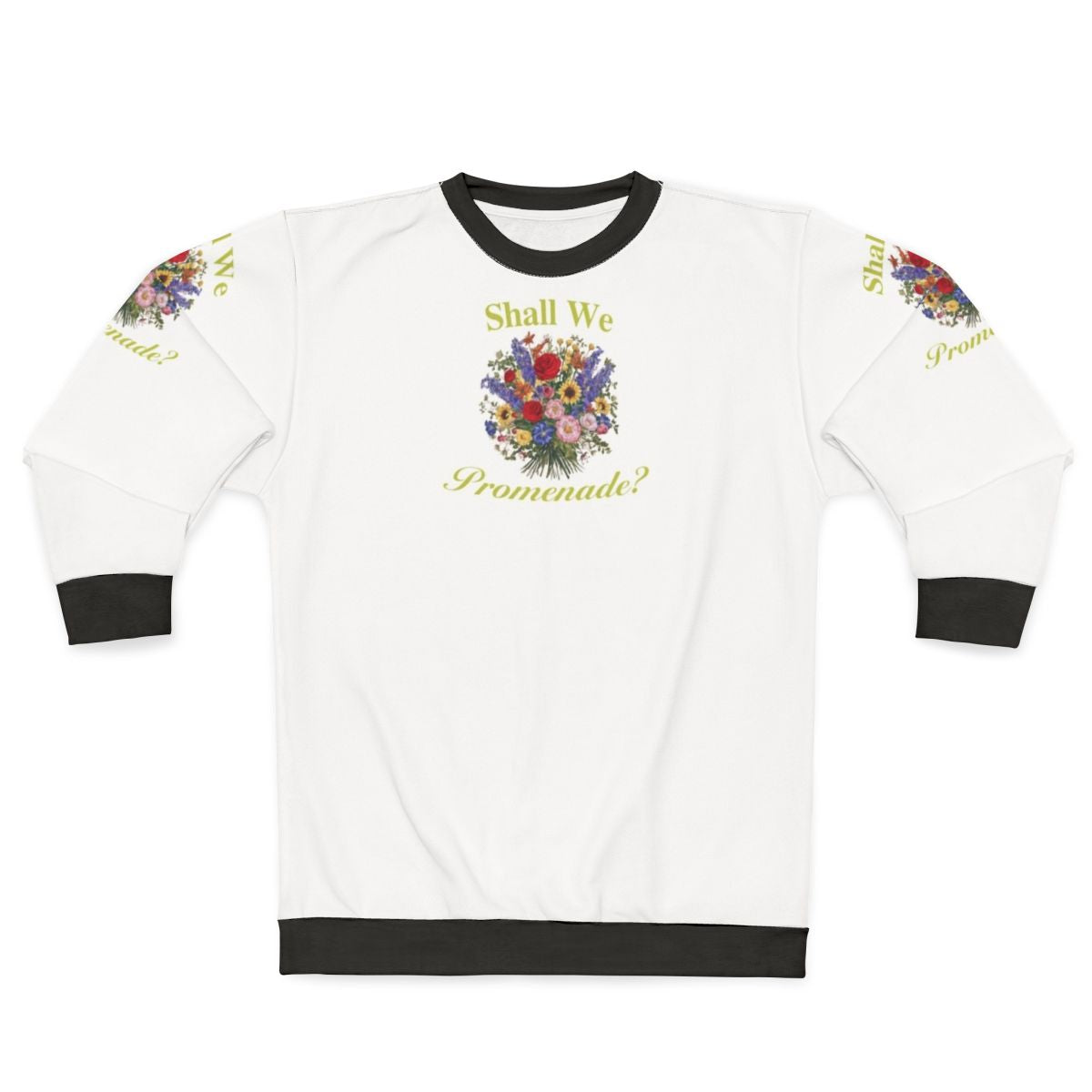 Bridgerton Sweatshirt with Floral "Shall We Promenade" Quote