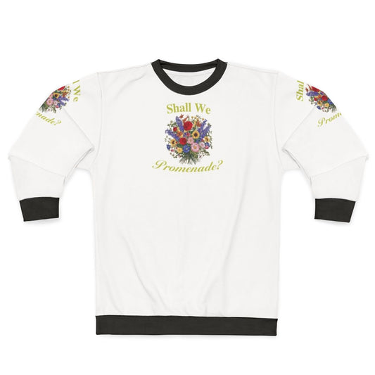 Bridgerton Sweatshirt with Floral "Shall We Promenade" Quote