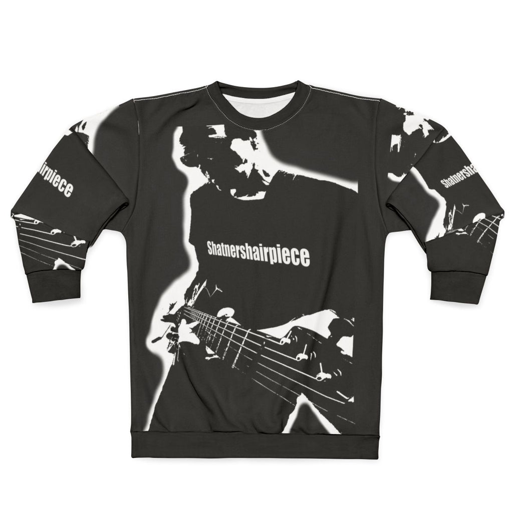 Shatnershairpiece Plays Hot Guitar Sweatshirt - Musician Merchandise