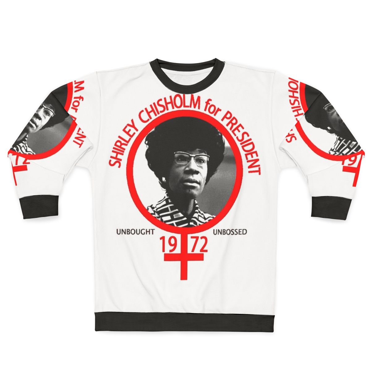 Shirley Chisholm For President Vintage Inspired Sweatshirt