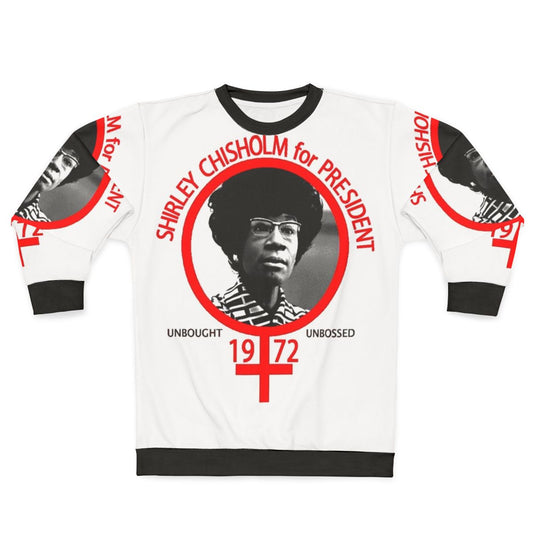 Shirley Chisholm For President Vintage Inspired Sweatshirt