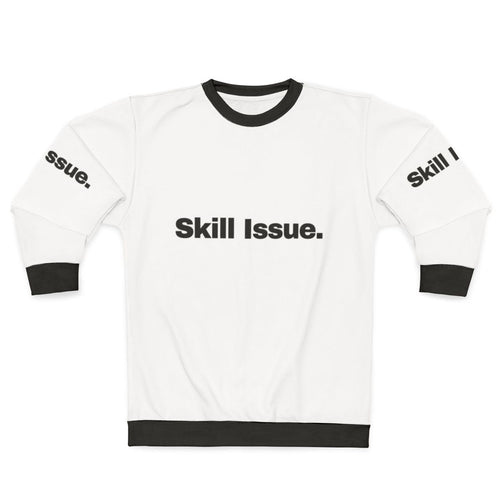 "Skill Issue Gaming Sweatshirt for Gamers and Video Game Enthusiasts"