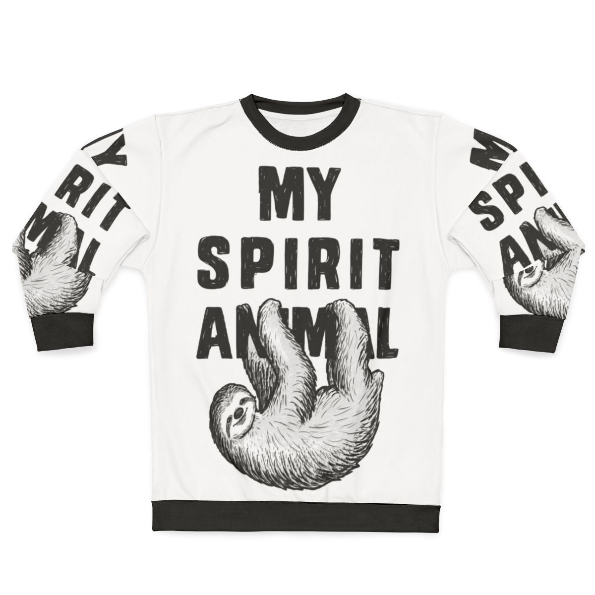 Sloth my spirit animal graphic on a sweatshirt