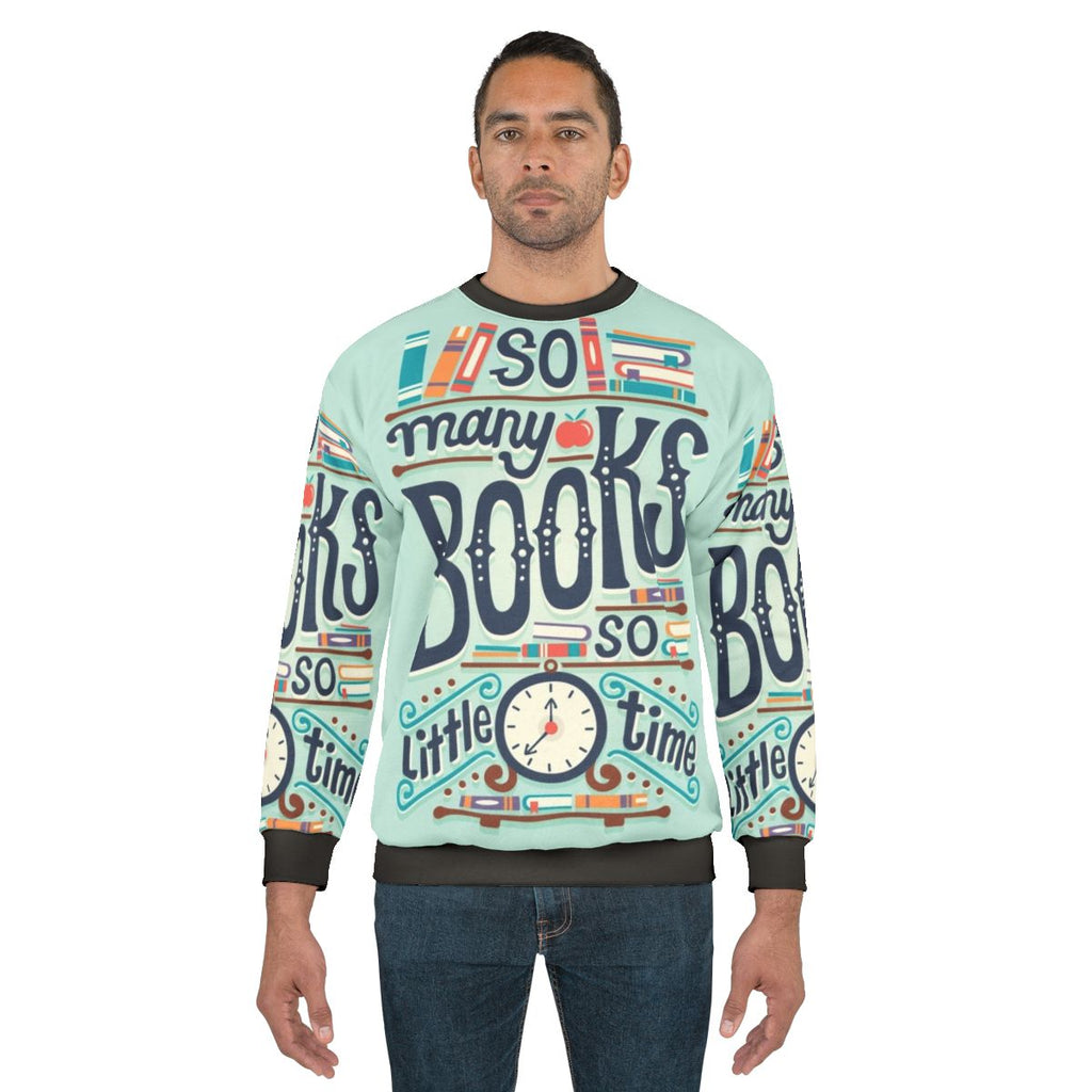 "So Many Books So Little Time" Cozy Literary Sweatshirt