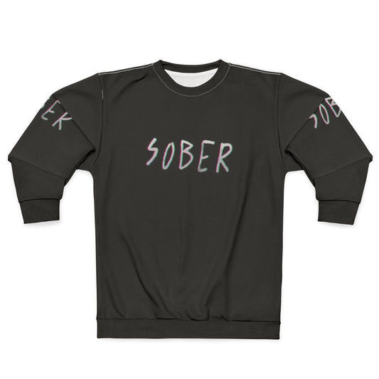 Sober Sweatshirt with Demi Lovato Lyrics
