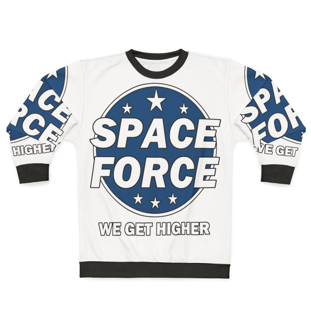 "Space Force Netflix Series Sweatshirt with Humorous Slogan"