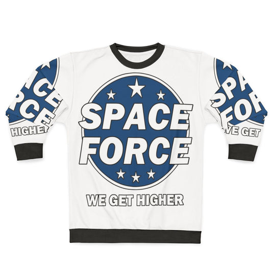"Space Force Netflix Series Sweatshirt with Humorous Slogan"