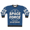 Space Force Sweatshirt Featuring Funny Quotes