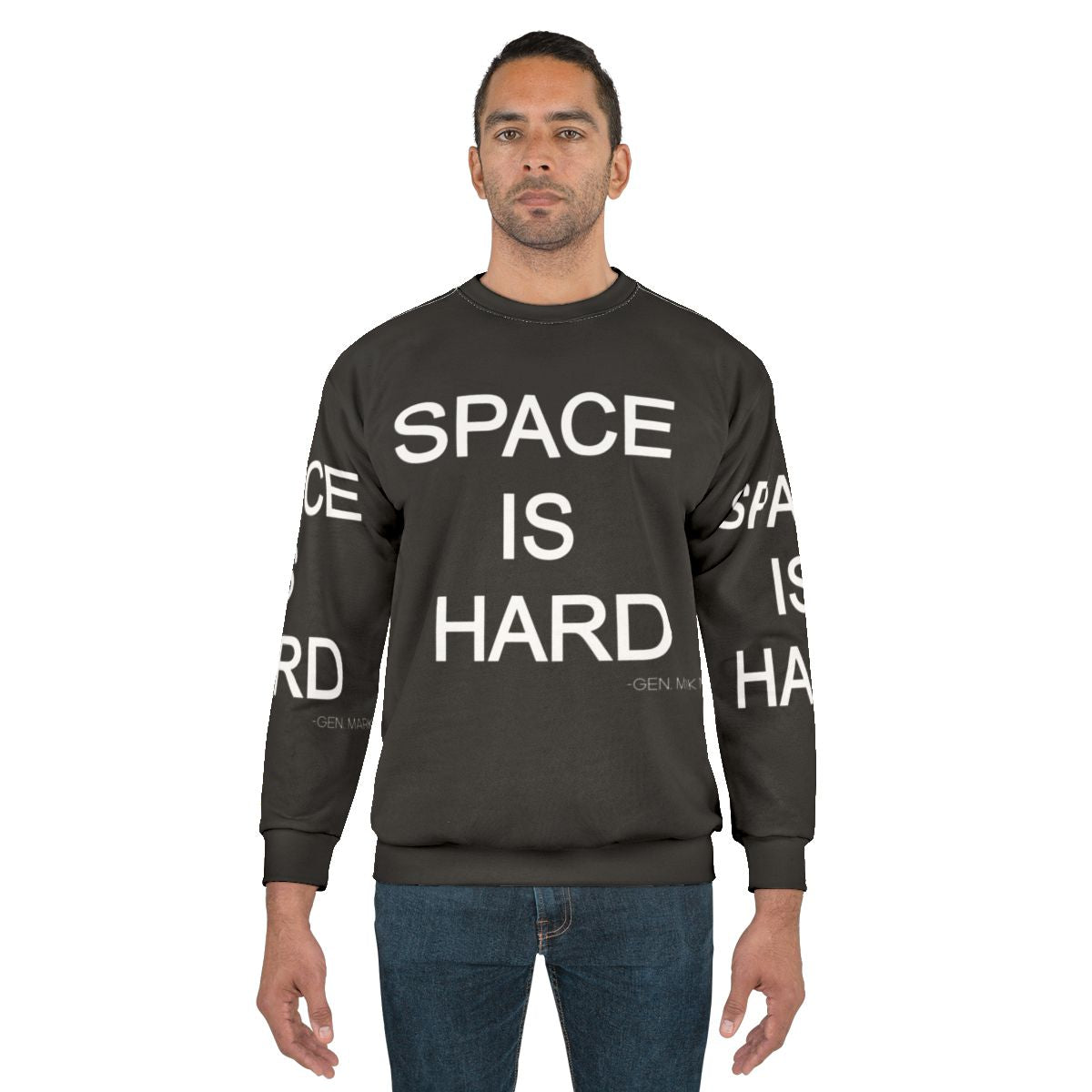 Space Force "Space is Hard" Sweatshirt featuring a humorous quote