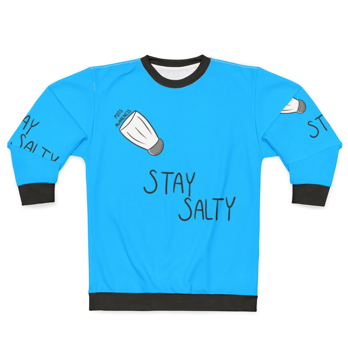 Stay Salty POTS Awareness Sweatshirt featuring a blue design with text