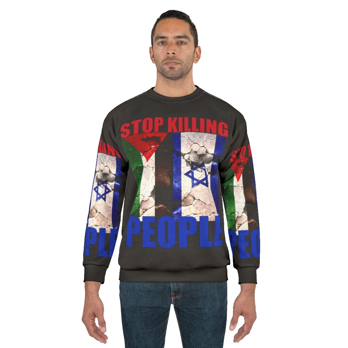 Anti-war sweatshirt with "Stop Killing People" message