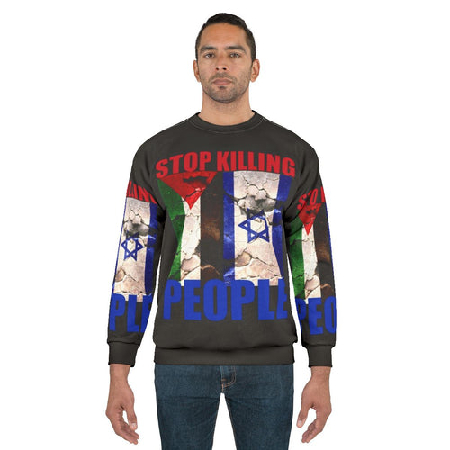 Anti-war sweatshirt with "Stop Killing People" message