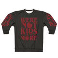Stranger Things 3 "We're Not Kids Anymore" Red Sweatshirt