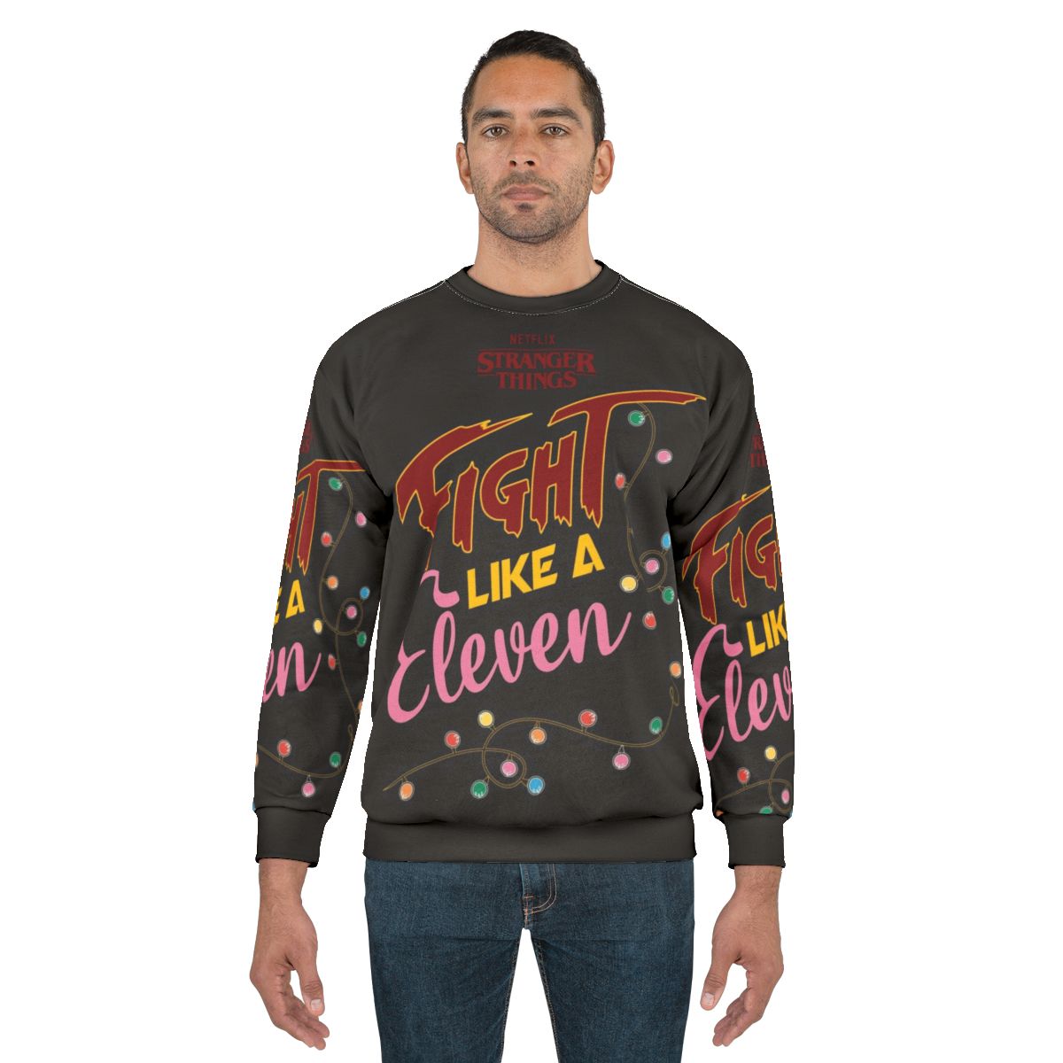 Stranger Things Fight Like Eleven Sweatshirt