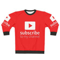 "Subscribe to My Channel" YouTube Sweatshirt